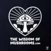 The Wisdom of Mushrooms